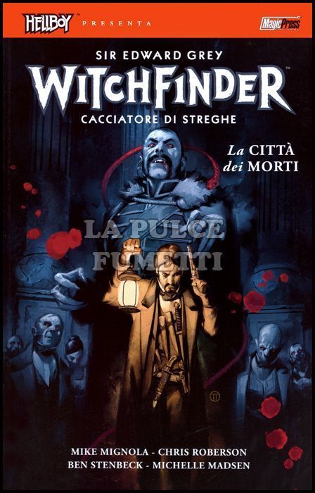 HELLBOY PRESENTA - SIR EDWARD GREY - WITCHFINDER - CACCIATORE DI STREGHE #     4: LA CITTÀ DEI MORTI